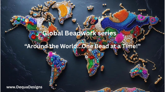 About This Series: Exploring Beaded Jewelry Around the World Through UNSD Geography